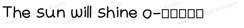 The sun will shine o字体转换